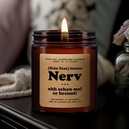 Individuelle letzter Nerv Duftkerze, Kerze, individueller Name Kerze, lustiges Geschenk