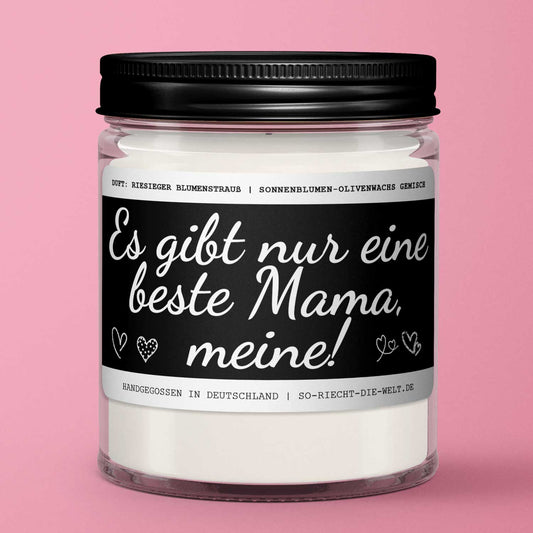 Mama Duftkerze "Es gibt nur eine beste Mama, meine!" Duft: riesiger Blumenstrauß